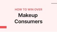 How to win over… consumers in an evolving post-pandemic makeup category