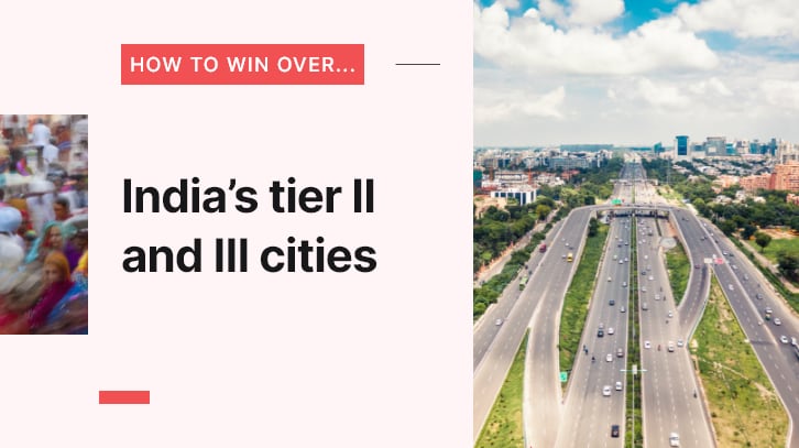 How to win over… beauty consumers in India’s tier-two and -three cities