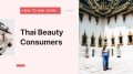 How to win over… the bold and innovative Thai beauty consumer